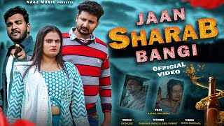 Jaan Sharab Bangi Lyrics