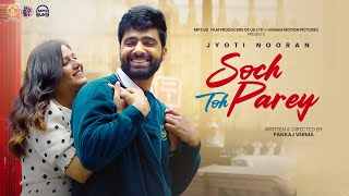 Soch Toh Parey Lyrics